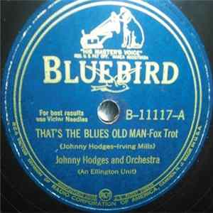 FLAC Johnny Hodges And Orchestra - That's The Blues Old Man / Good Queen Bess
