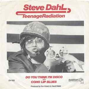 FLAC Steve Dahl & Teenage Radiation - Do You Think I'm Disco