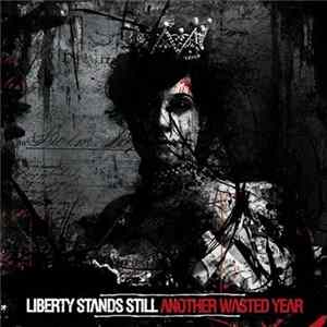 FLAC Liberty Stands Still - Another Wasted Year