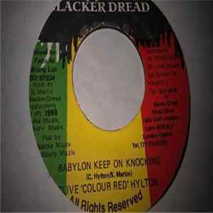 FLAC Clive "Colour Red" Hylton - Babylon Keep On Knocking