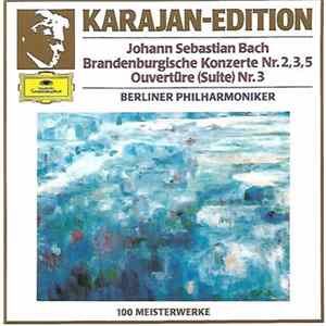 FLAC Bach, Berliner Philharmoniker, Karajan - The Brandenburg Concertos. Suites Nos. 2-3-5