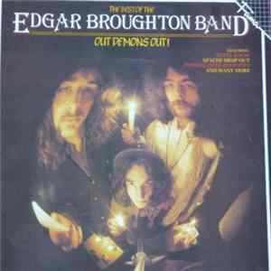 FLAC Edgar Broughton Band - The Best Of The Edgar Broughton Band: Out Demons Out!