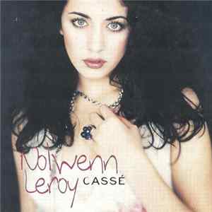 FLAC Nolwenn Leroy - Cassé