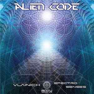 FLAC Vlainich, Spectro Senses - Alien Code