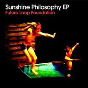 FLAC Future Loop Foundation - Sunshine Philosophy