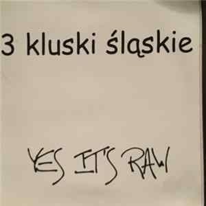 FLAC Kluski - Yes It's Raw