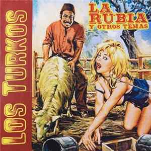 FLAC Los Turkos - La Rubia y otros temas