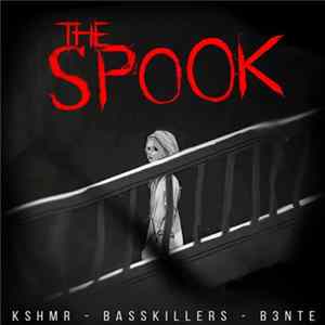FLAC KSHMR ft. Basskillers & B3nte - The Spook