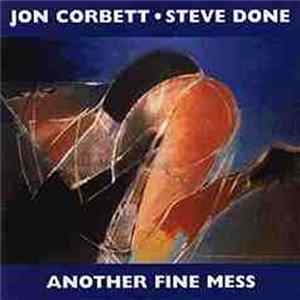 FLAC Jon Corbett / Steve Done - Another Fine Mess
