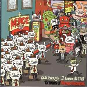 FLAC Various - Old Enough To Know Better
