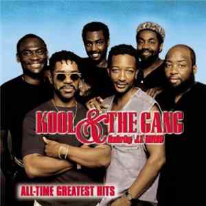 FLAC Kool & The Gang Featuring J.T. Taylor - All-Time Greatest Hits