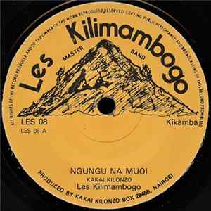 FLAC Les Kilimambogo - Ngungu Na Muoi / Kilinga Munguti
