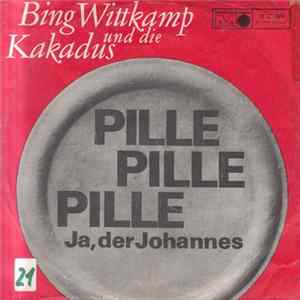 FLAC Bing Wittkamp Und Die Kakadus - Pille Pille Pille