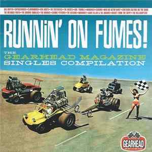 FLAC Various - Runnin' On Fumes! - The Gearhead Magazine Singles Compilation