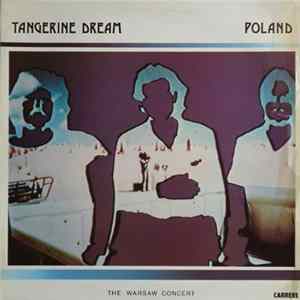 FLAC Tangerine Dream - Poland (The Warsaw Concert)
