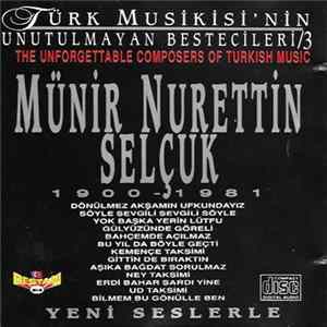 FLAC Various - Münir Nurettin Selçuk - Türk Musiki´sinin Unutulmayan Besteceleri 3