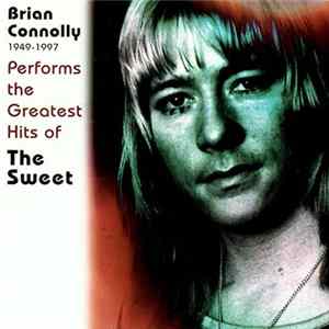FLAC Brian Connolly - Brian Connolly Performs The Greatest Hits Of The Sweet