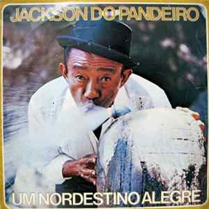 FLAC Jackson Do Pandeiro - Um Nordestino Alegre