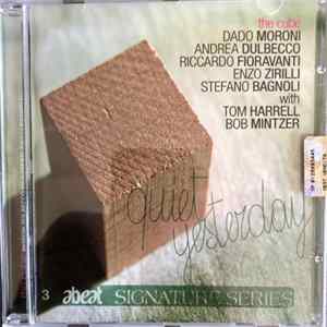 FLAC Dado Moroni, Andrea Dulbecco, Riccardo Fioravanti, Enzo Zirilli, Stefano Bagnoli With Tom Harrell, Bob Mintzer - Quiet Yesterday
