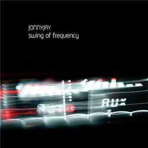 FLAC Jonny Jay - Swing Of Frequency
