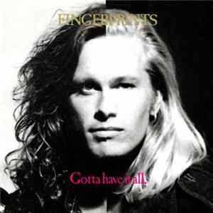 FLAC Fingerprints - Gotta Have It All