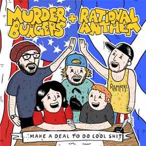 FLAC The Murderburgers / Rational Anthem - Make A Deal To Do Cool Shit