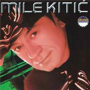 FLAC Mile Kitić - Mile Kitić