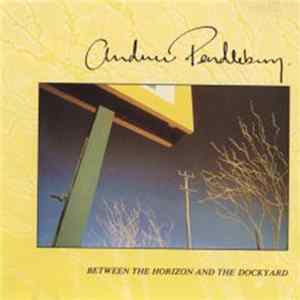 FLAC Andrew Pendlebury - Between The Horizon And The Dockyard