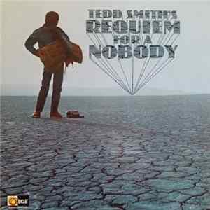 FLAC Tedd Smith - Requiem For A Nobody