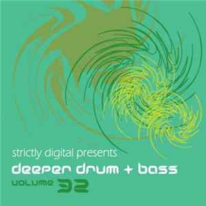 FLAC Various - Deeper Drum + Bass Volume 32