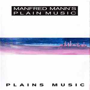 FLAC Manfred Mann's Plain Music - Plains Music
