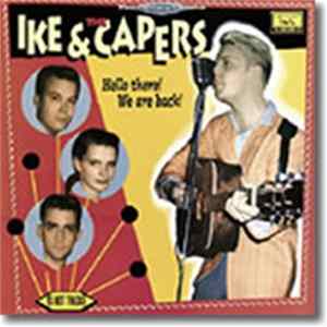 FLAC Ike & The Capers - Hello There! We Are Back!