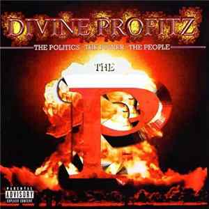 FLAC Divine Profitz - The P (The Politics : The Power : The People)