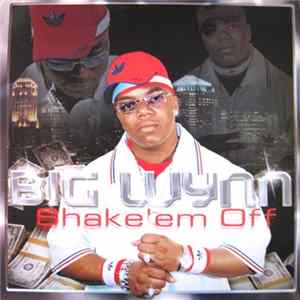 FLAC Big Wynn - Shake'em Off