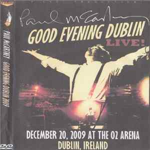 FLAC Paul McCartney - Good Evening Dublin