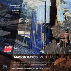 FLAC Mason Bates - Mothership