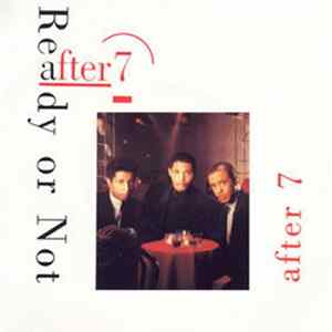 FLAC After 7 - Ready Or Not