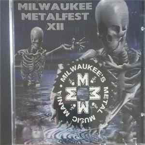 FLAC Various - Milwaukee Metalfest XII