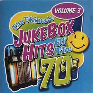 FLAC Various - The Ultimate Jukebox Hits Of The 70s Volume 3