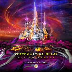FLAC Vertex & Lydia Delay - Rising Temple