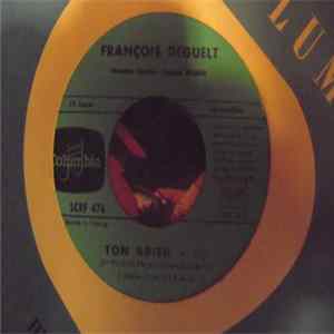 FLAC François Deguelt - Ton Adieu / Le Voyageur Sans Etoile