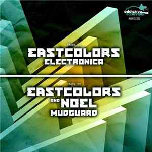 FLAC Eastcolors - Electronica / Mudguard