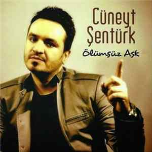 FLAC Cüneyt Şentürk - Ölümsüz Aşk