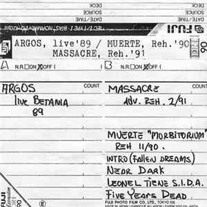 FLAC Argos , Massacre , Muerte - Live '89 / Reh. '90 / Reh. '91