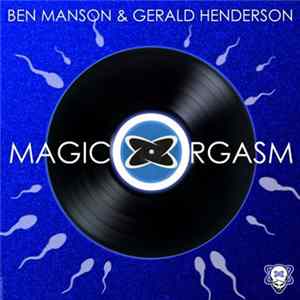 FLAC Ben Manson And Gerald Henderson - Magic Orgasm