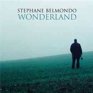 FLAC Stéphane Belmondo - Wonderland