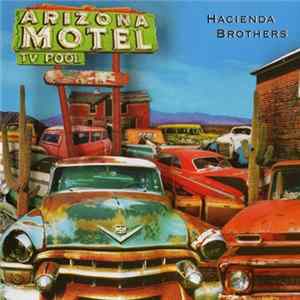 FLAC Hacienda Brothers - Arizona Motel