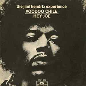 FLAC The Jimi Hendrix Experience - Voodoo Chile / Hey Joe