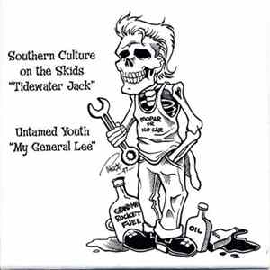 FLAC Southern Culture On The Skids / Untamed Youth - Tidewater Jack / My General Lee