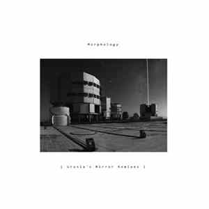 FLAC Morphology - Urania's Mirror Remixes